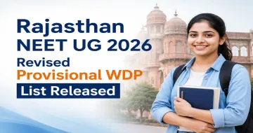 Rajasthan NEET UG Revised Provisional WDP List Released After Document Verification
