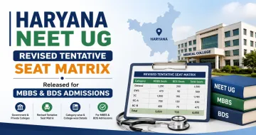 Haryana NEET UG 2026 Revised Tentative Seat Matrix Released for MBBS & BDS Admissions