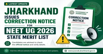 Jharkhand Issues Correction Notice for NEET UG 2026 State Merit List