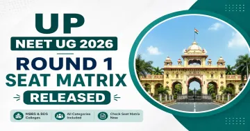 UP NEET UG 2026 Round 1 Seat Matrix Released