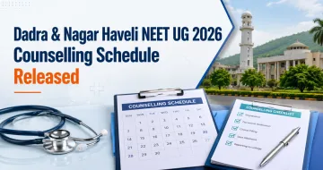 Dadra & Nagar Haveli NEET UG 2026 Counselling Schedule Released