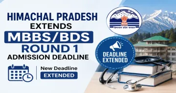 Himachal Pradesh Extends MBBS/BDS Round 1 Admission Deadline