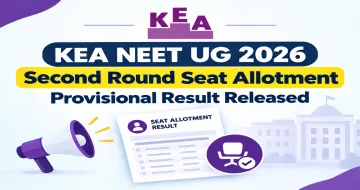 KEA NEET UG 2026 Second Round Seat Allotment Provisional Result Released