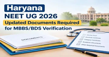 Haryana NEET UG Updated Documents Required for MBBS/BDS Verification