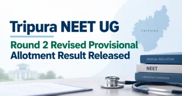 Tripura NEET UG 2026 Round 2 Revised Provisional Allotment Result Released