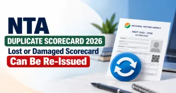 NTA Duplicate Scorecard 2026: Lost or Damaged Scorecard Can Be Re-Issued, Check Application Process