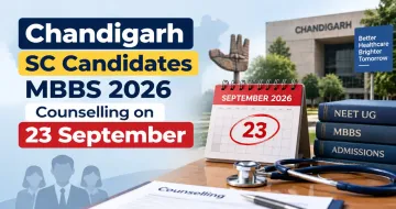 Chandigarh SC Candidates MBBS 2026 Counselling on September 23