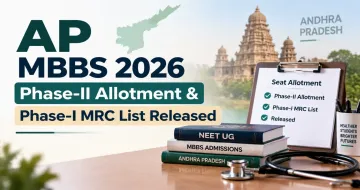 AP MBBS 2026 Phase-II Allotment & Phase-I MRC List Released