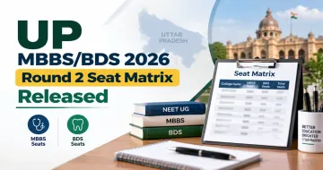 UP MBBS/BDS 2026 Round 2 Seat Matrix Released