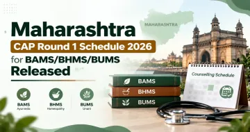 Maharashtra CAP Round 1 Schedule 2026 for BAMS/BHMS/BUMS Released