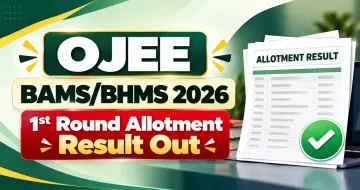 OJEE BAMS/BHMS 2026 1st Round Allotment Result Out