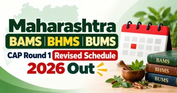 Maharashtra BAMS BHMS BUMS CAP Round 1 Revised Schedule 2026 Out
