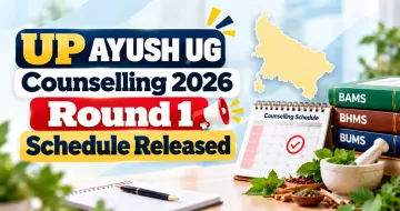 UP AYUSH UG Counselling 2026 Round 1 Schedule Released