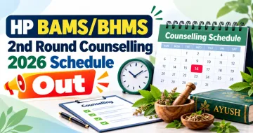 HP BAMS/BHMS 2nd Round Counselling 2026 Schedule Out