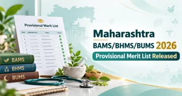 Maharashtra BAMS/BHMS/BUMS 2026 Provisional Merit List Released