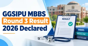 GGSIPU MBBS Round 3 Result 2026 Declared