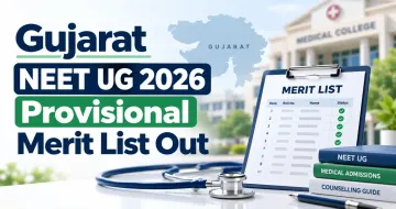 Gujarat NEET UG 2026 Provisional Merit List Out