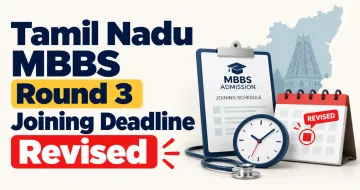 Tamil Nadu MBBS Round 3 Joining Deadline Revised