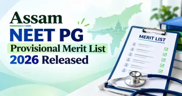Assam NEET PG Provisional Merit List 2026 Released