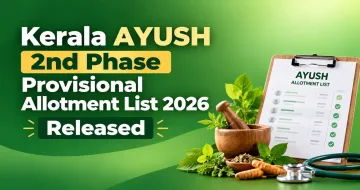 Kerala AYUSH 2nd Phase Provisional Allotment List 2026 Released