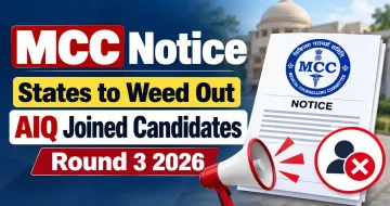 MCC Notice: States to Weed Out AIQ Joined Candidates Round 3 2026