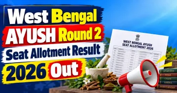 West Bengal AYUSH Round 2 Seat Allotment Result 2026 Out