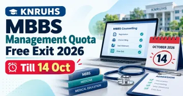 KNRUHS MBBS Management Quota Free Exit 2026 Till 14 Oct