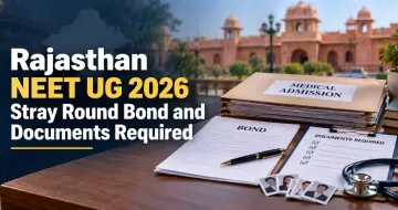 Rajasthan NEET UG 2026 Stray Round Bond and Documents Required