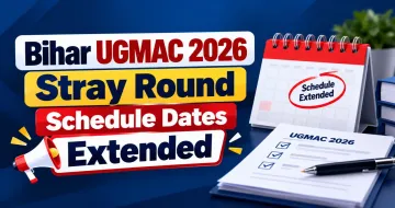 Bihar UGMAC 2026 Stray Round Schedule Dates Extended