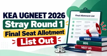 KEA UGNEET 2026 Stray Round 1 Final Seat Allotment List Out
