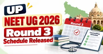 UP NEET UG 2026 Round 3 Schedule Released