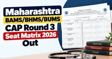 Maharashtra BAMS/BHMS/BUMS CAP Round 3 Seat Matrix 2026 Out