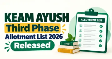 KEAM AYUSH Third Phase Allotment List 2026 Released