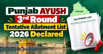 Punjab AYUSH 3rd Round Tentative Allotment List 2026 Declared