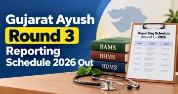 Gujarat Ayush Round 3 Reporting Schedule 2026 Out