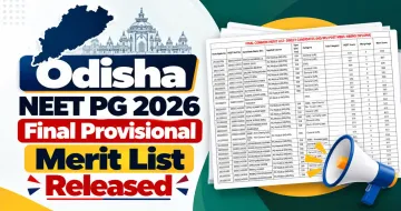 Odisha NEET PG 2026 Final Provisional Merit List Released