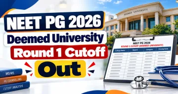NEET PG 2026 Deemed University Round 1 Cutoff Out