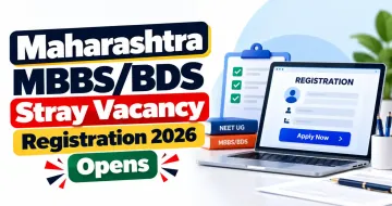 Maharashtra MBBS/BDS Stray Vacancy Registration 2026 Opens